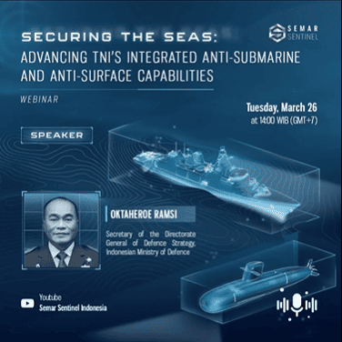 Securing The Seas: Advancing TNI’s Integrated Anti-Submarine and Anti-Surface Capabilitie