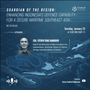 Guardian of the Region: Enhancing Indonesia’s Defence Capability for a Secure Maritime Southeast Asia