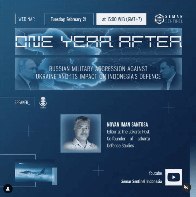 One Year After: Russian Military Aggression Against Ukraine and Its Impact on Indonesia’s Defence