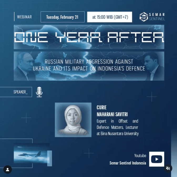 One Year After: Russian Military Aggression Against Ukraine and Its Impact on Indonesia’s Defence
