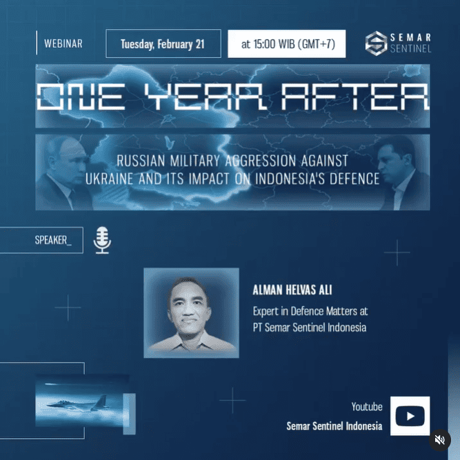 One Year After: Russian Military Aggression Against Ukraine and Its Impact on Indonesia’s Defence